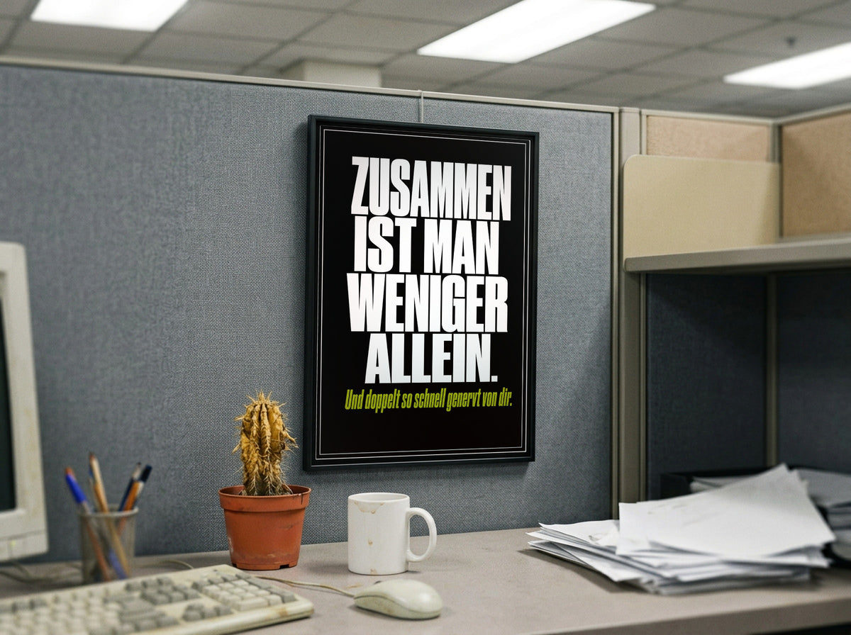 Das Poster gerahmt in einem Büro-Cubicle