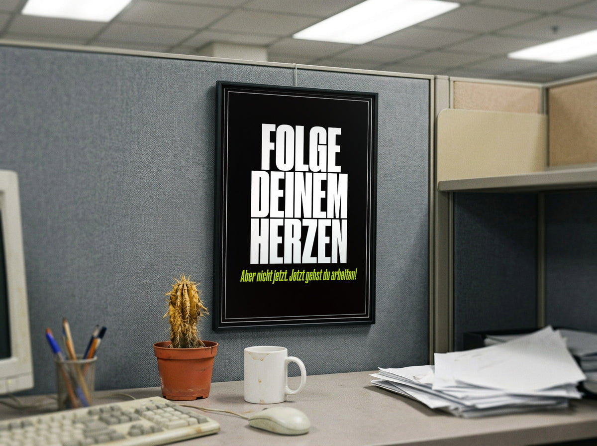 Das Poster gerahmt in einem Büro-Cubicle