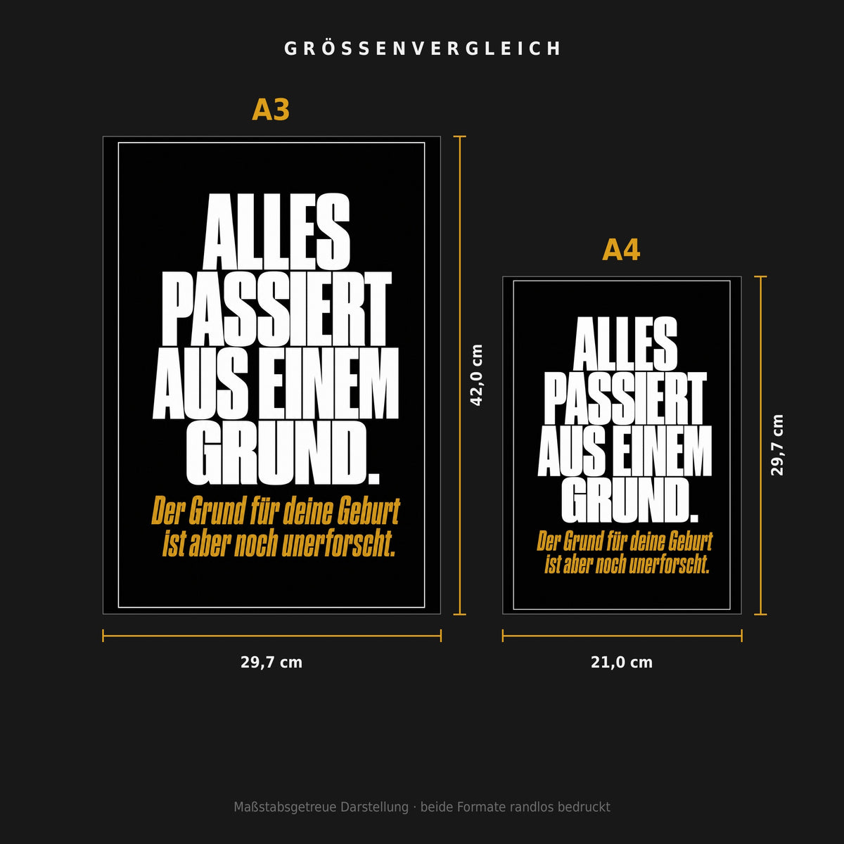 Größenvergleich: Poster „Alles passiert aus einem Grund“ in A3 (29,7 × 42 cm) neben A4 (21 × 29,7 cm), maßstabsgetreu nebeneinander
