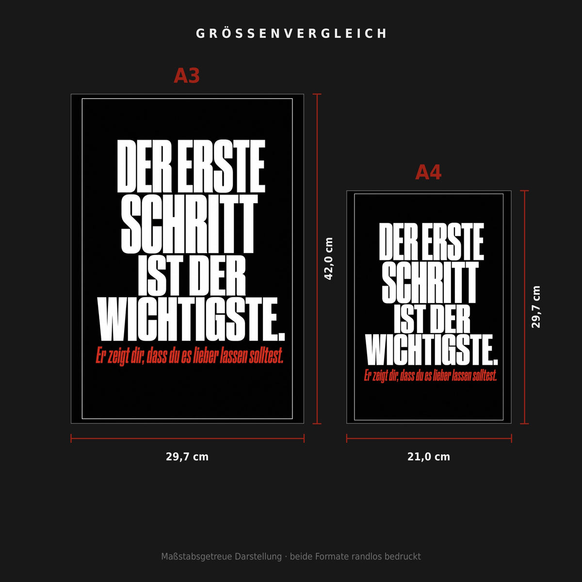 Größenvergleich: Poster „Der erste Schritt ist der wichtigste“ in A3 (29,7 × 42 cm) neben A4 (21 × 29,7 cm), maßstabsgetreu nebeneinander
