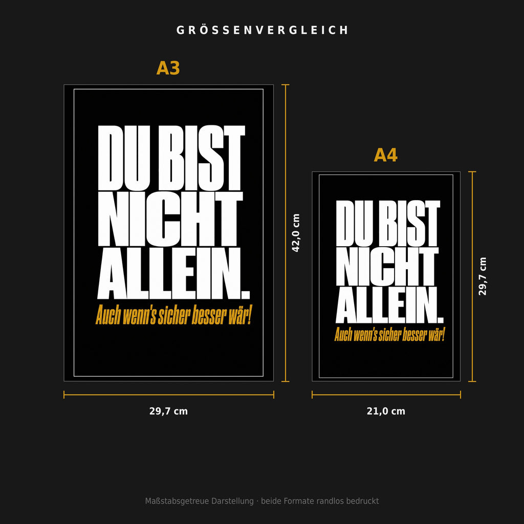 Größenvergleich: Poster „Du bist nicht allein“ in A3 (29,7 × 42 cm) neben A4 (21 × 29,7 cm), maßstabsgetreu nebeneinander