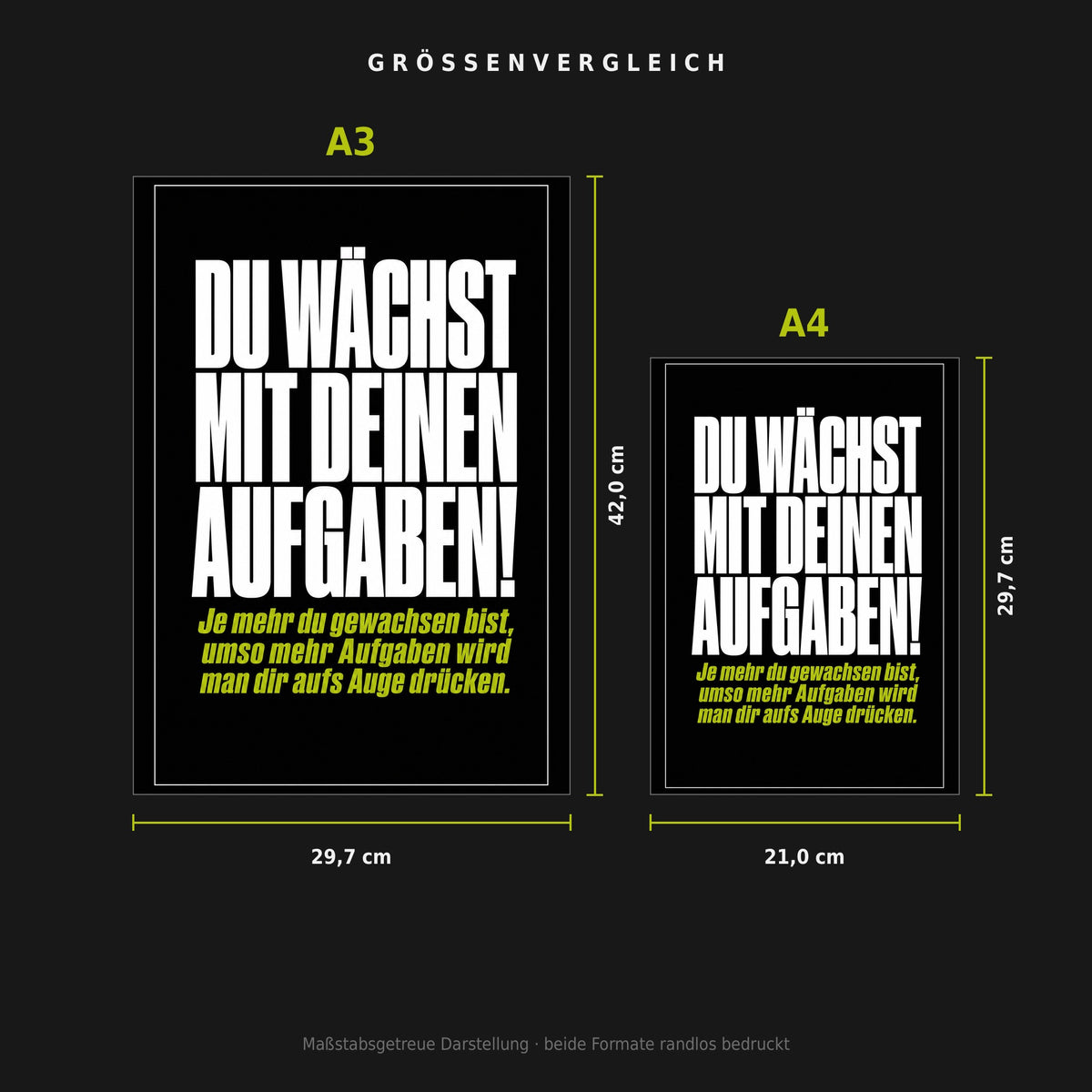 Größenvergleich: Poster „Du wächst mit deinen Aufgaben“ in A3 (29,7 × 42 cm) neben A4 (21 × 29,7 cm), maßstabsgetreu nebeneinander