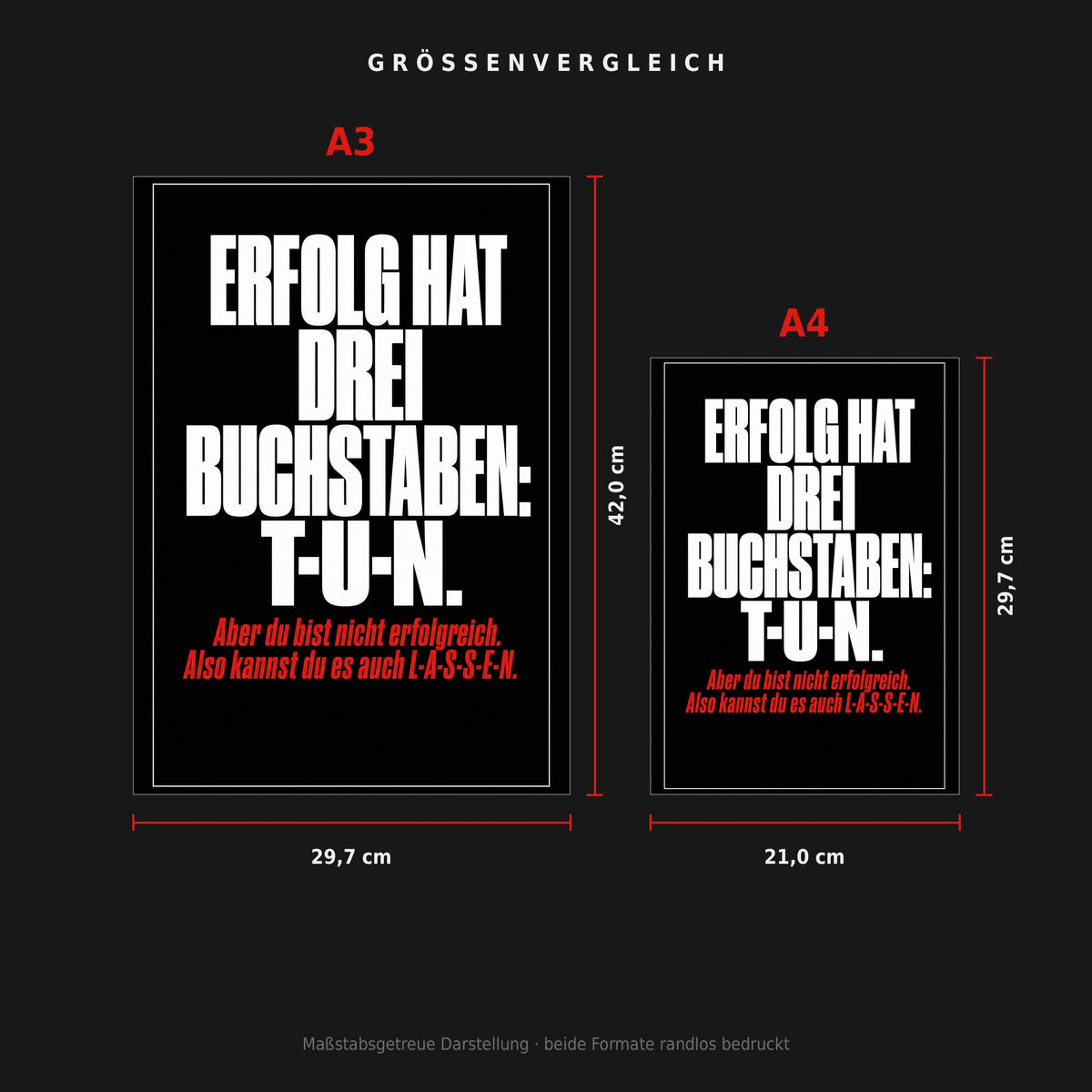 Größenvergleich: Poster „Erfolg hat drei Buchstaben: T-U-N“ in A3 (29,7 × 42 cm) neben A4 (21 × 29,7 cm), maßstabsgetreu nebeneinander