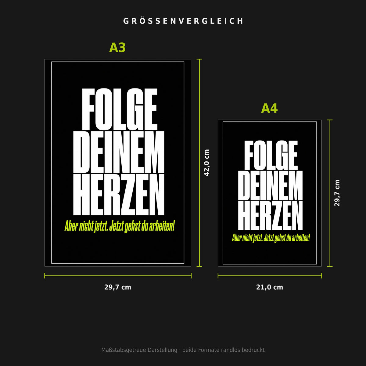 Größenvergleich: Poster „Folge deinem Herzen“ in A3 (29,7 × 42 cm) neben A4 (21 × 29,7 cm), maßstabsgetreu nebeneinander