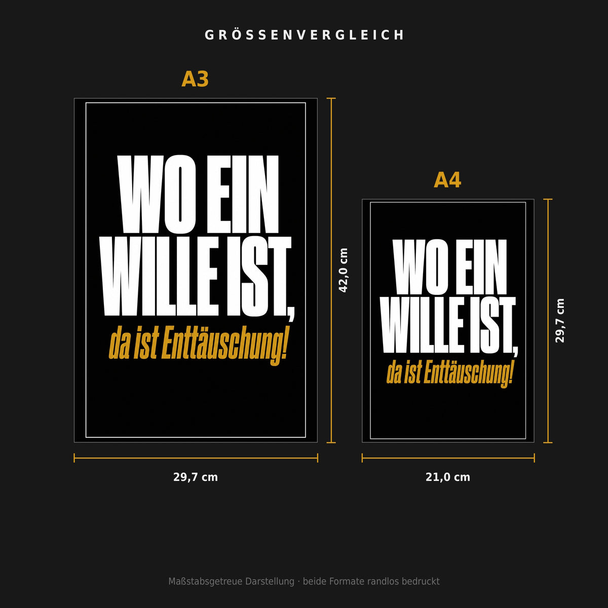 Größenvergleich: Poster „Wo ein Wille ist …“ in A3 (29,7 × 42 cm) neben A4 (21 × 29,7 cm), maßstabsgetreu nebeneinander